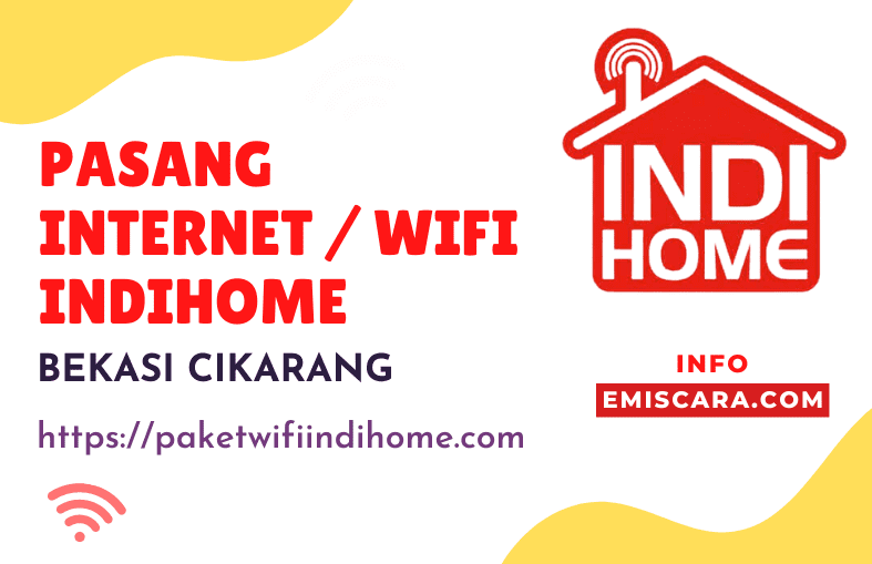 Paket Pasang Baru Internet Wifi Indihome Bekasi Cikarang