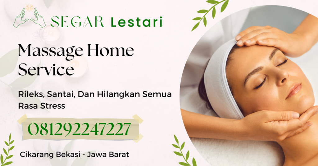 Massage Panggilan Bekasi, Cikarang, Jakarta, Karawang